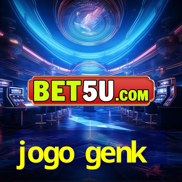 jogo genk